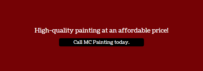 Call MC Painting Today